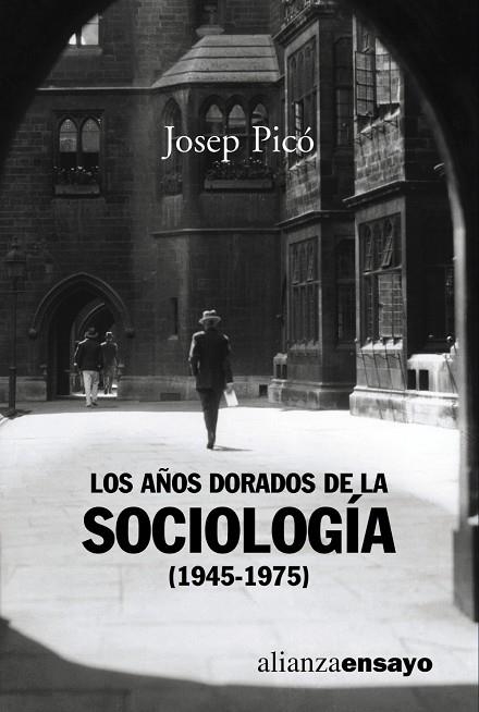 Los años dorados de la sociología (1945-1975) | 9788420637020 | Picó, Josep
