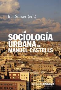 La sociología urbana de Manuel Castells | 9788420667737