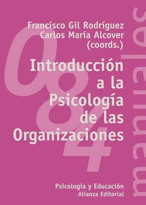 Introducción a la Psicología de las Organizaciones | 9788420635644