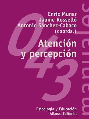 Atención y percepción | 9788420686929 | Roselló, Jaume;Sánchez Cabaco, Antonio;Munar i Roca, Enric