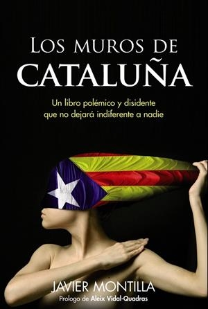 Los muros de Cataluña | 9788441533707 | Montilla, Javier