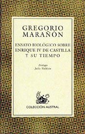 Ensayo biológico sobre Enrique IV de Castilla y su tiempo | 9788423974108 | Marañón, Gregorio