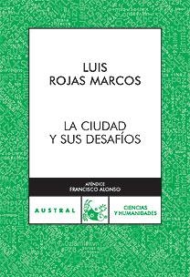 La ciudad y sus desafíos | 9788467026818 | Rojas Marcos, Luis