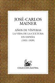 Años de vísperas | 9788467020427 | Mainer, José Carlos