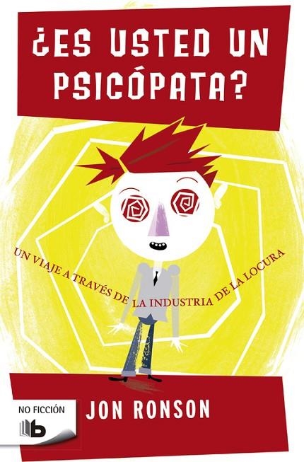 ¿Es usted un psicópata? | 9788490703366 | Ronson, Jon
