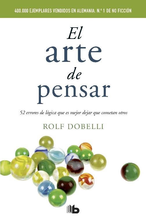 El arte de pensar | 9788490702161 | Dobelli, Rolf