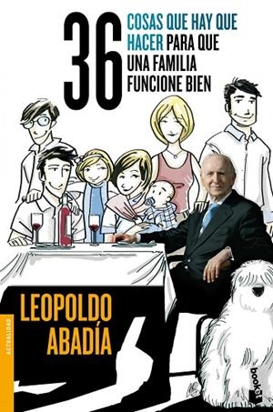 36 cosas que hay que hacer para que una familia funcione bien | 9788467014587 | Abadía, Leopoldo