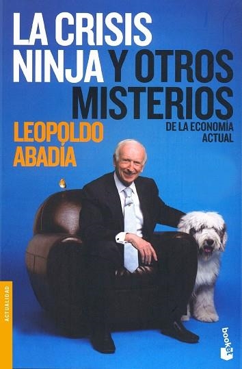 La Crisis Ninja y otros misterios de la economía actual | 9788467032741 | Abadía, Leopoldo