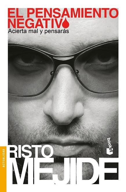 El pensamiento negativo | 9788467030730 | Mejide, Risto