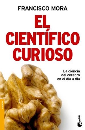 El científico curioso | 9788484608493 | Mora, Francisco