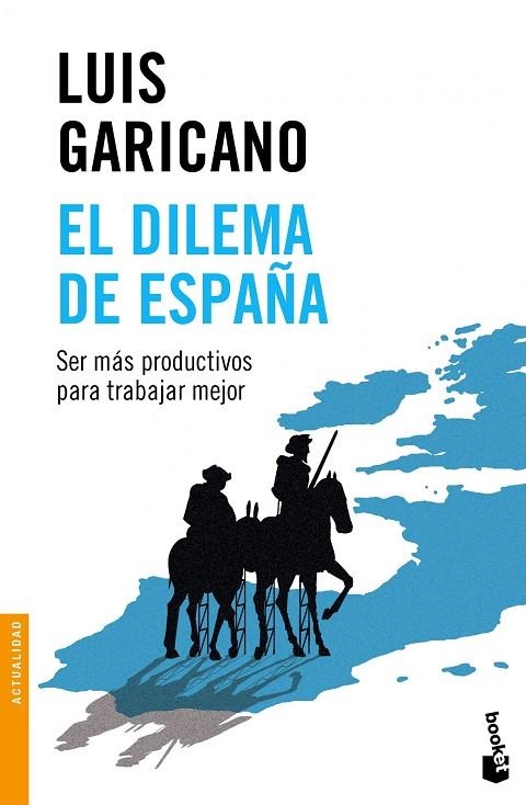 El dilema de España | 9788499424729 | Garicano, Luis