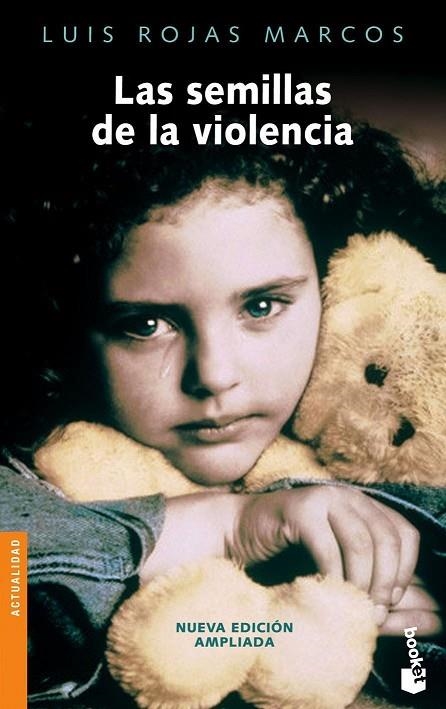 Las semillas de la violencia | 9788467026528 | Rojas Marcos, Luis