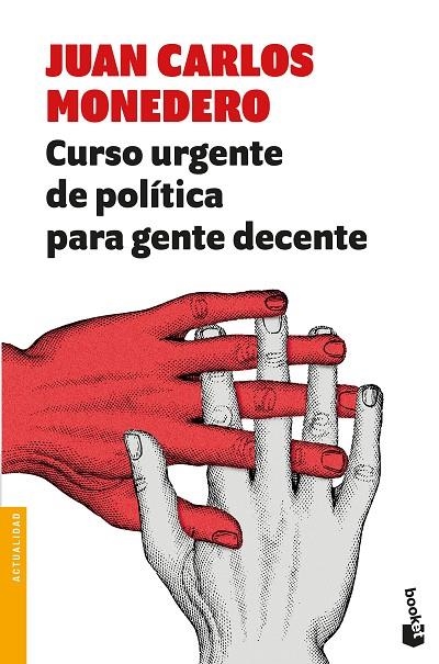 Curso urgente de política para gente decente | 9788432233302 | Monedero, Juan Carlos