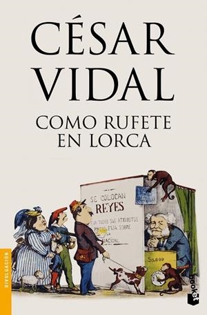 Como Rufete en Lorca | 9788467007008 | Vidal, César