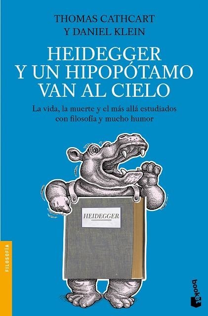 Heidegger y un hipopótamo van al cielo | 9788408005087 | Cathcart, Thomas;Klein, Daniel