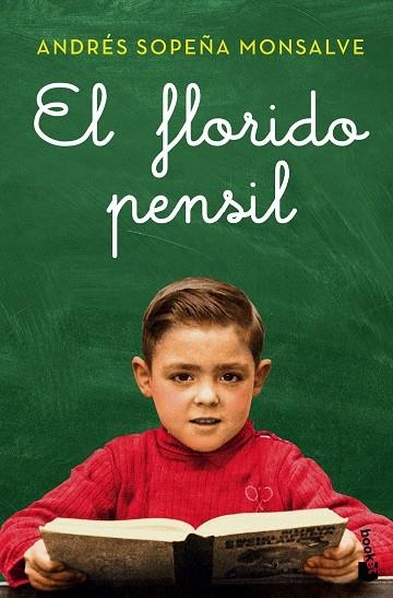 El florido pensil | 9788408150206 | Sopeña Monsalve, Andrés