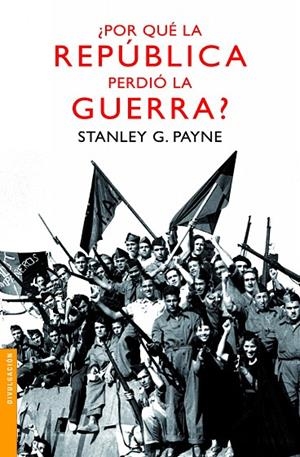 ¿Por qué la República perdió la guerra? | 9788467036442 | Payne, Stanley G.