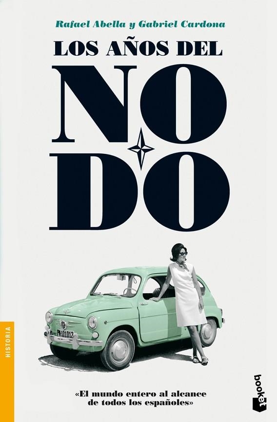 Los años del Nodo | 9788423342037 | Abella, Rafael;Cardona, Gabriel
