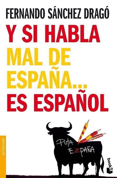 Y si habla mal de España... es español | 9788408093145 | Sánchez Dragó, Fernando