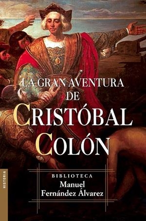 La gran aventura de Cristóbal Colón | 9788467027310 | Fernández Álvarez, Manuel