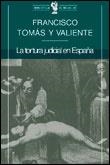 La tortura judicial en España | 9788484320296 | Tomás y Valiente, Francisco