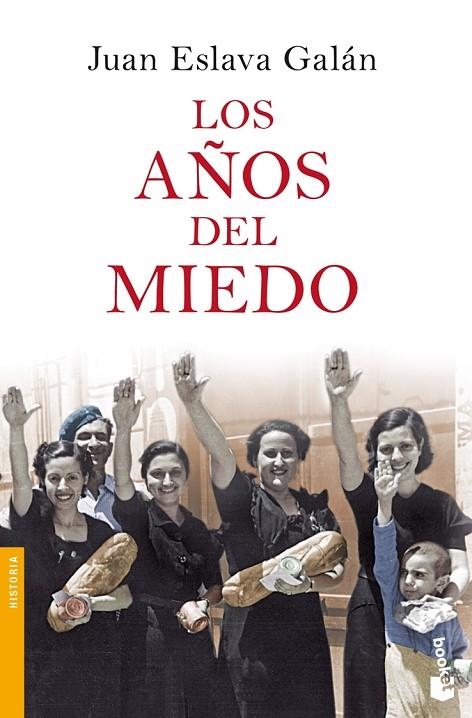 Los años del miedo | 9788408086611 | Eslava Galán, Juan