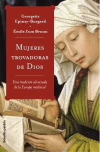 Mujeres trovadoras de Dios | 9788449319723 | Zum, Émilie;Épiney-Burgard, Georgette