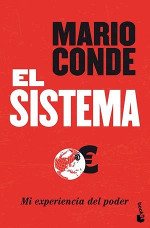 El Sistema. Mi experiencia del poder | 9788427038790 | MARIO  CONDE