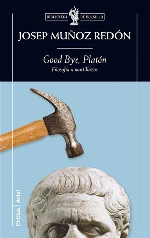 Good bye, Platón | 9788474239348 | Muñoz Redón, Josep