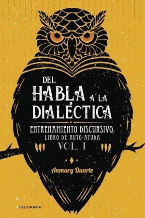 Del habla a la dialéctica | 9788417120603 | Duarte, Anmary