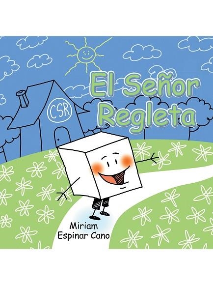 El señor Regleta | 9788491120674 | Miriam Espinar Cano