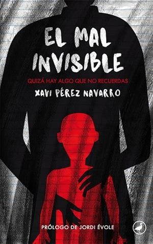 El mal invisible | 9788416673575 | Pérez Navarro, Xavi