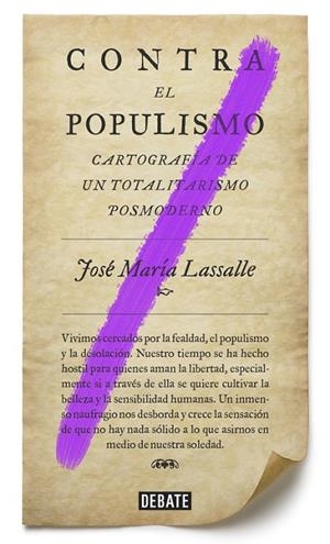 Contra el populismo | 9788499927084 | Lassalle, José María