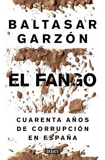 El fango | 9788499924847 | Garzón, Baltasar