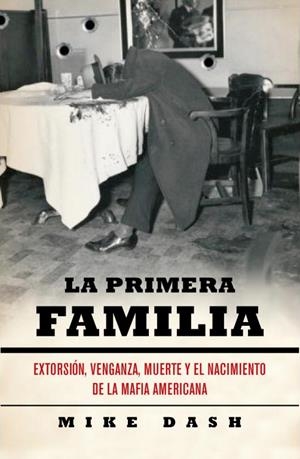 La primera familia | 9788483068687 | Mike Dash