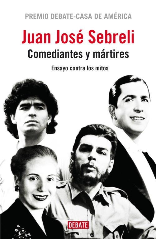 Comediantes y mártires | 9788483068182 | Sebreli, Juan José