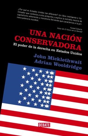 Una nación conservadora | 9788483066829 | Micklethwait, J.;Wooldridge, A.
