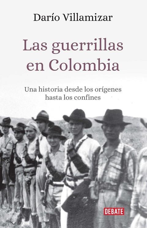 Las guerrillas en Colombia | 9789588931968 | Darío, Villamizar