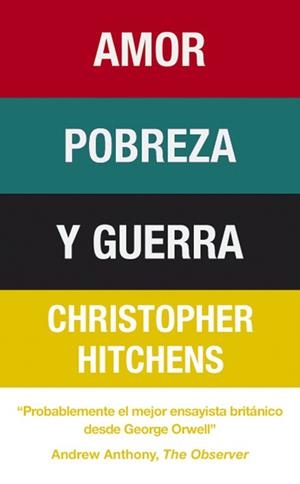 Amor, pobreza y guerra | 9788483068519 | Hitchens, Christopher