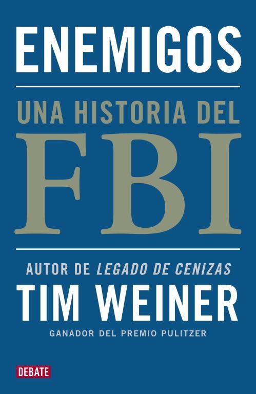 Enemigos | 9788499921495 | Tim Weiner