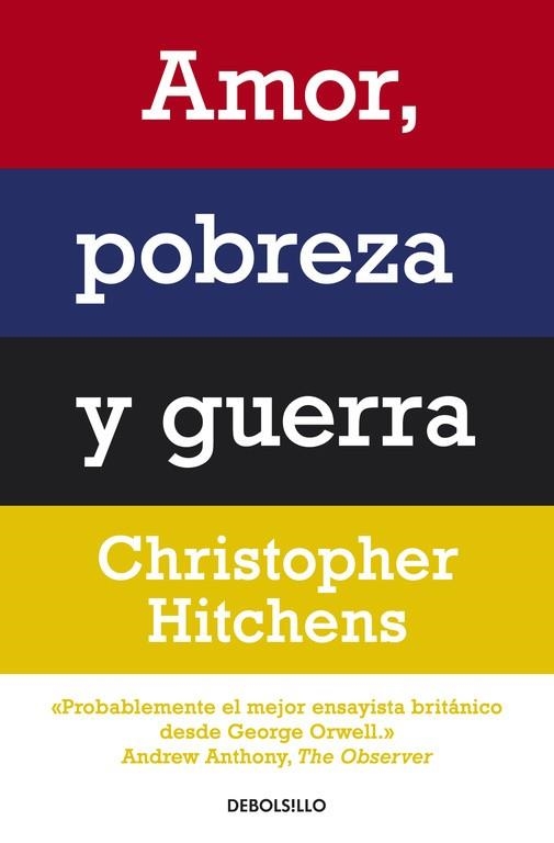Amor, pobreza y guerra | 9788499087498 | Hitchens, Christopher