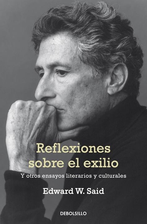 Reflexiones sobre el exilio | 9788490326428 | Edward W. Said