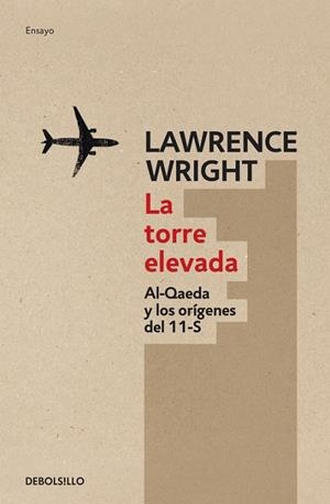La torre elevada | 9788499891231 | Lawrence Wright