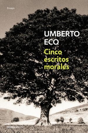 Cinco escritos morales | 9788497933681 | Eco, Umberto