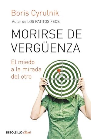 Morirse de vergüenza | 9788499898704 | BORIS CYRULNIK