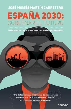 España 2030: Gobernar el futuro | 9788423424818 | Martín Carretero, José Moisés
