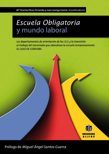 Escuela obligatoria y mundo laboral | 9788497006088