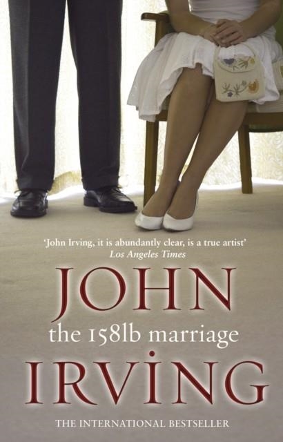 158 POUND MARRIAGE | 9780552992084 | JOHN IRVING