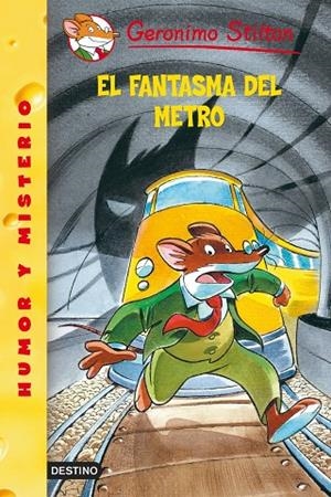 EL FANTASMA DEL METRO | 9788408052791 | Stilton, Geronimo