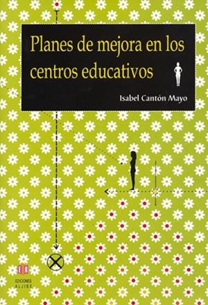 Planes de mejora en los centros educativos | 9788497001939 | Cantón Mayo, Isabel